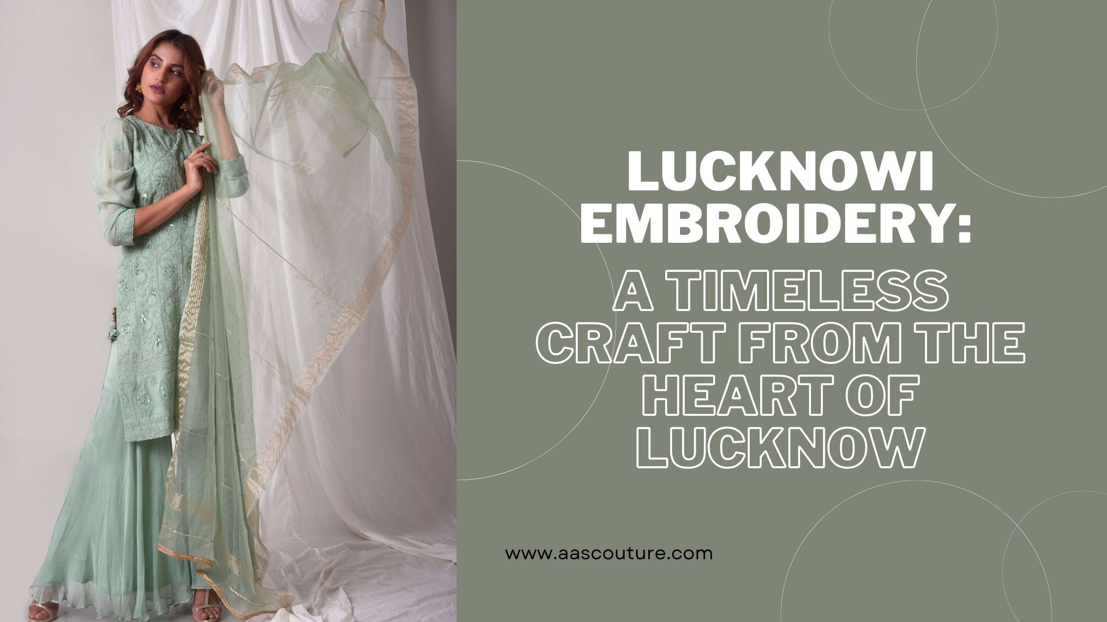 Lucknowi Embroidery: A Timeless Craft from the Heart of Lucknow